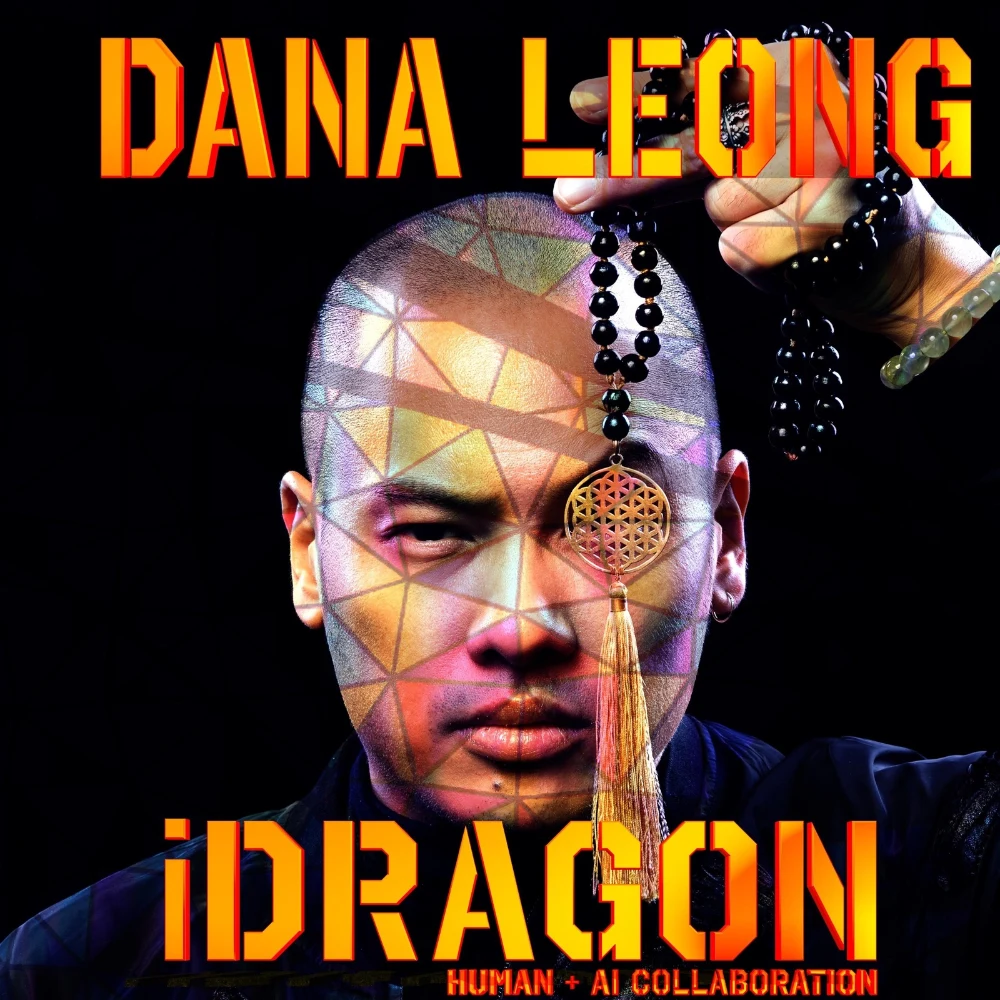 Idragon (Human + Ai Collaboration) by Dana Leong, album cover