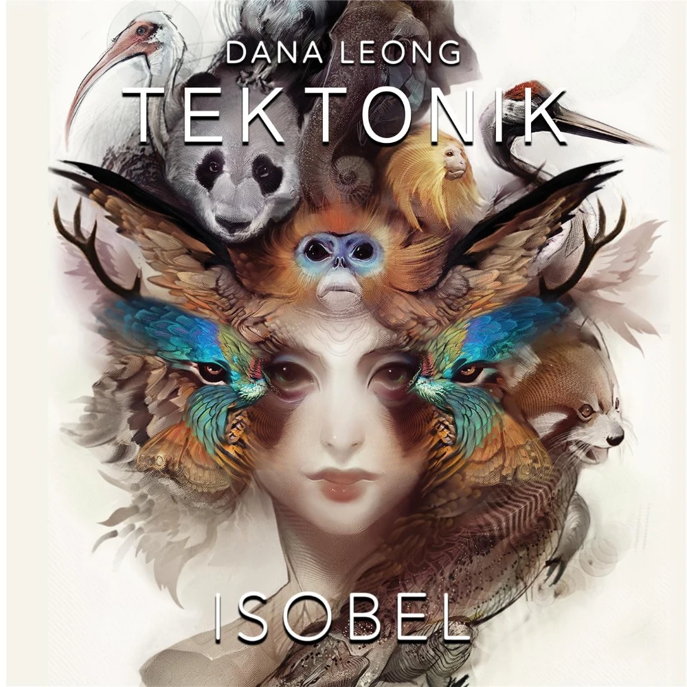 Isobel by Dana Leong Tektonik, album cover
